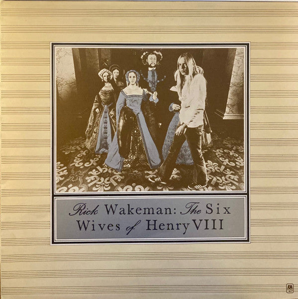 Rick Wakeman - The Six Wives Of Henry VIII (LP, Album, Gat)