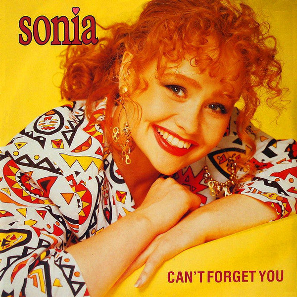 Sonia - Can't Forget You (12"")