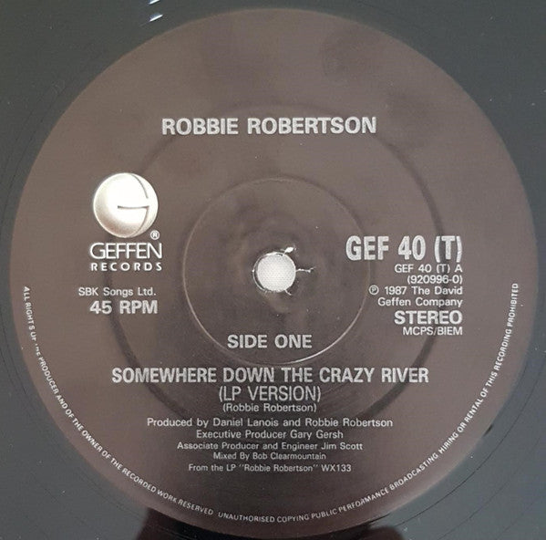 Robbie Robertson - Somewhere Down The Crazy River  (12"", Single)