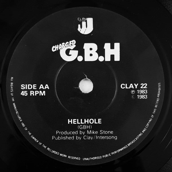 Charged G.B.H* - Catch 23 / Hellhole (7"", Single)