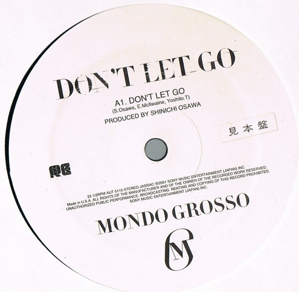 Mondo Grosso - Don't Let Go (12"")