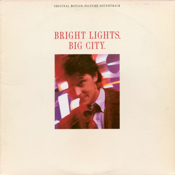 Various - Bright Lights, Big City (Original Motion Picture Soundtra...