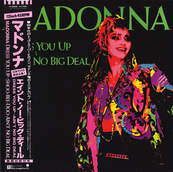 Madonna - Dress You Up ~ Ain't No Big Deal (12"", Maxi, S/Edition)