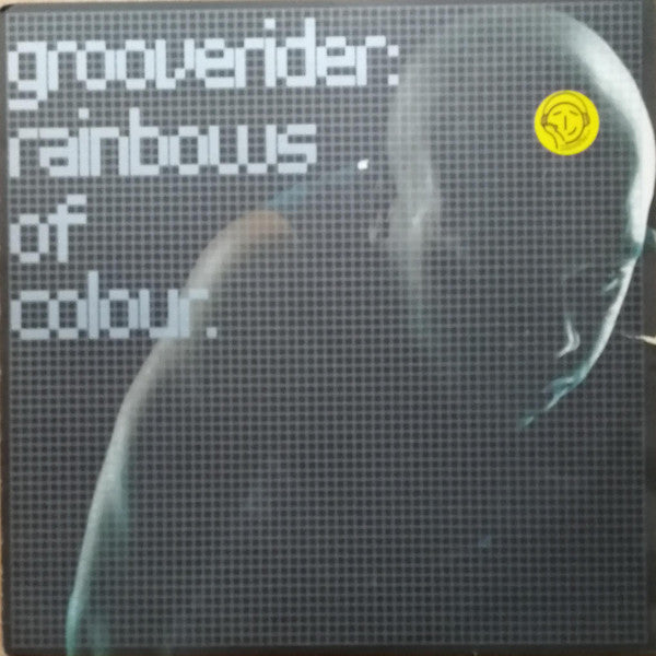 Grooverider - Rainbows Of Colour (12"")