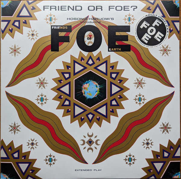 Friends Of Earth - Friend Or Foe? (12"")