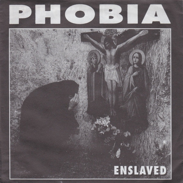 Phobia (6) - Enslaved (7"")