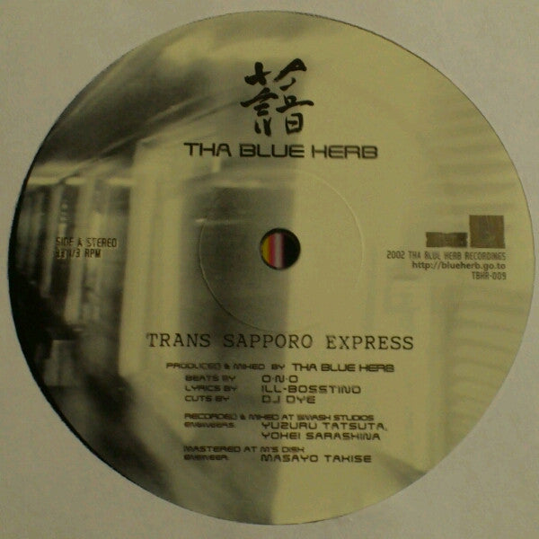 Tha Blue Herb - Trans Sapporo Express / A Sweet Little Dis (12"")