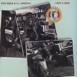 Pete Rock & C.L. Smooth - I Got A Love (12"", Single)