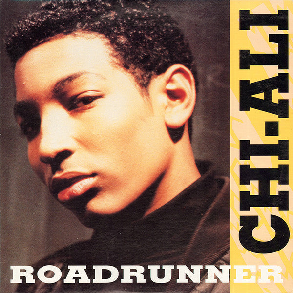 Chi-Ali - Roadrunner (12"")