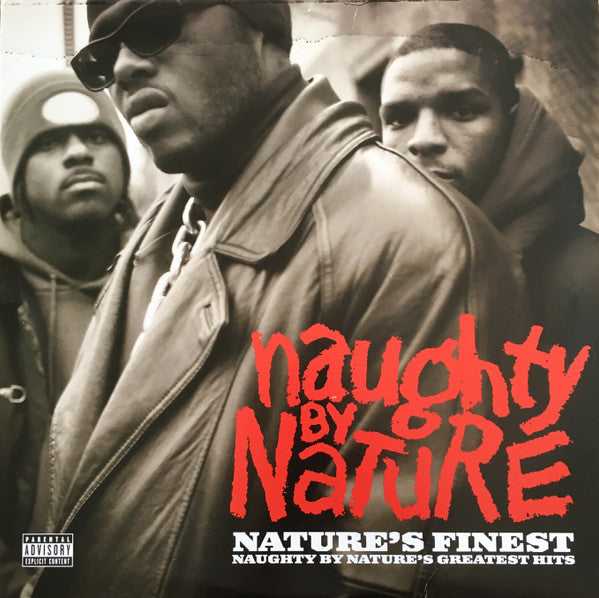 Naughty By Nature - Nature's Finest (Naughty By Nature's Greatest H...