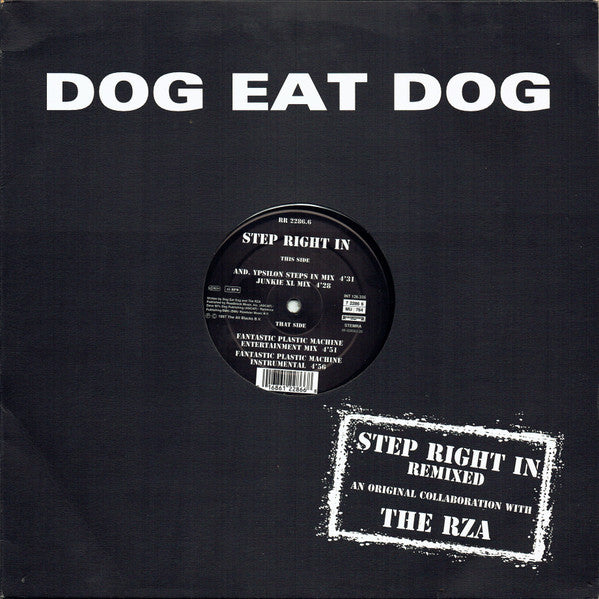 Dog Eat Dog - Step Right In (Remixed) (12"", Single)