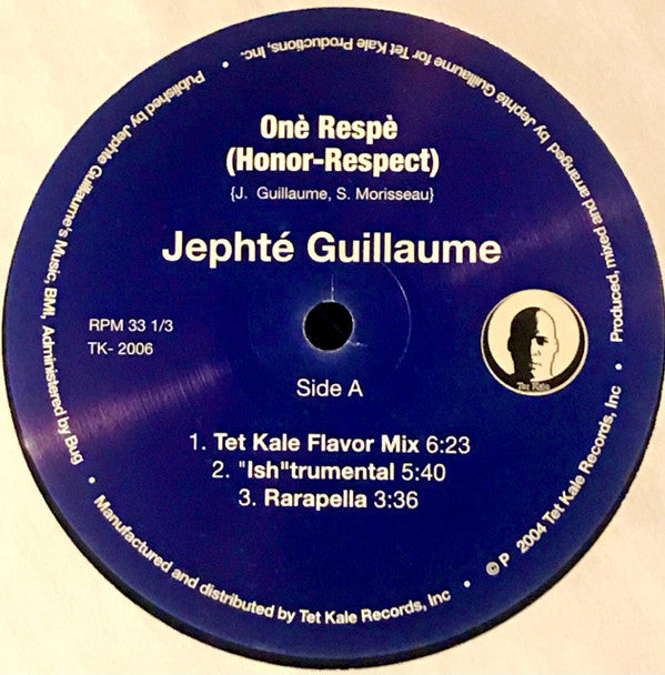 Jephté Guillaume - Onè Respè (Honor Respect) (12"")