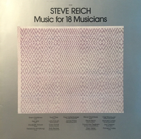 Steve Reich - Music For 18 Musicians (LP, Album)