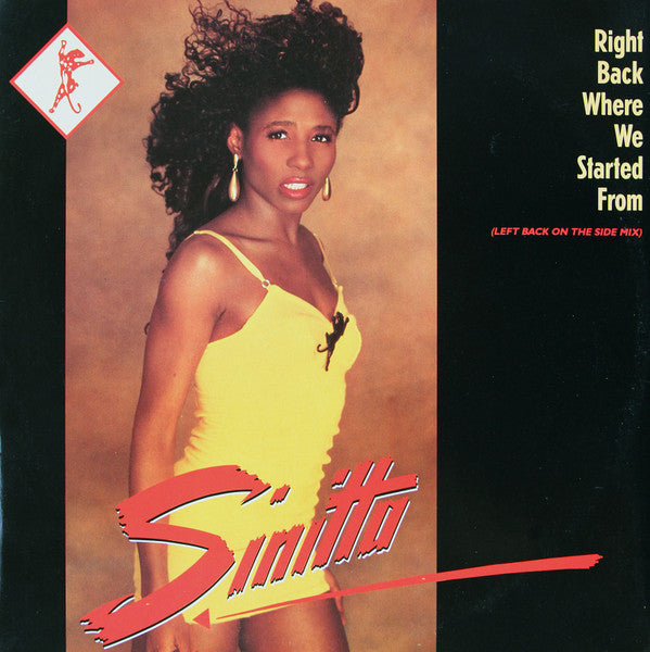 Sinitta - Right Back Where We Started From (Left Back On The Side M...