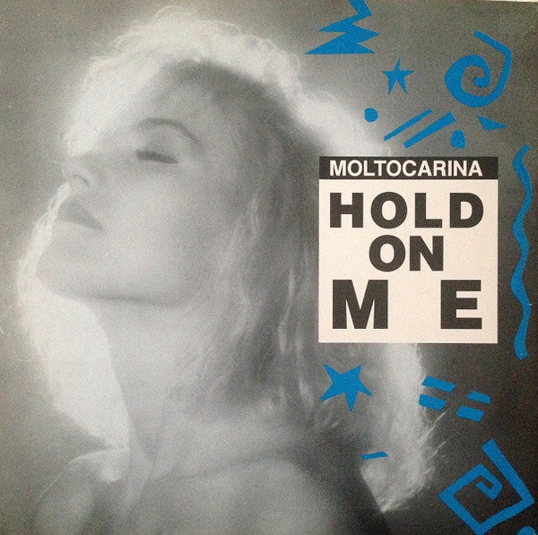 Moltocarina - Hold On Me (12"")