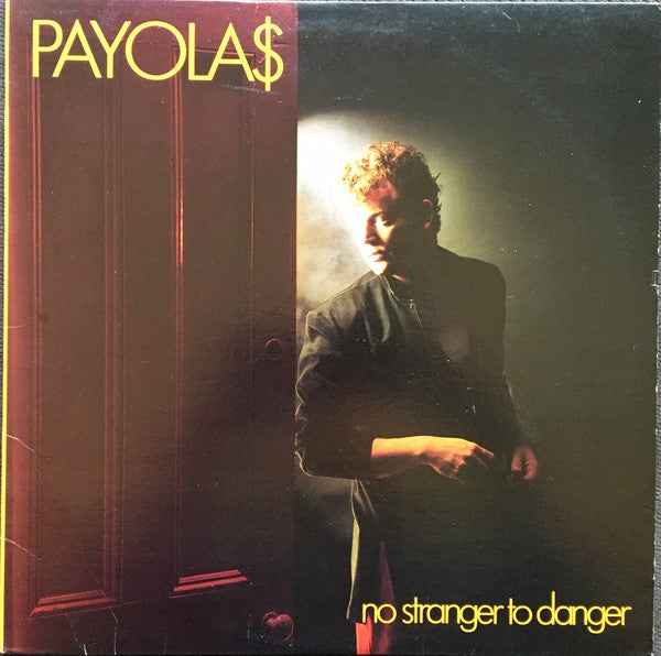 Payola$ - No Stranger To Danger (LP, Album, Ele)