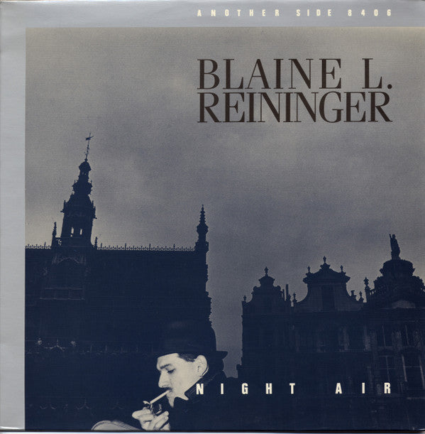 Blaine L. Reininger - Night Air (LP, Album)