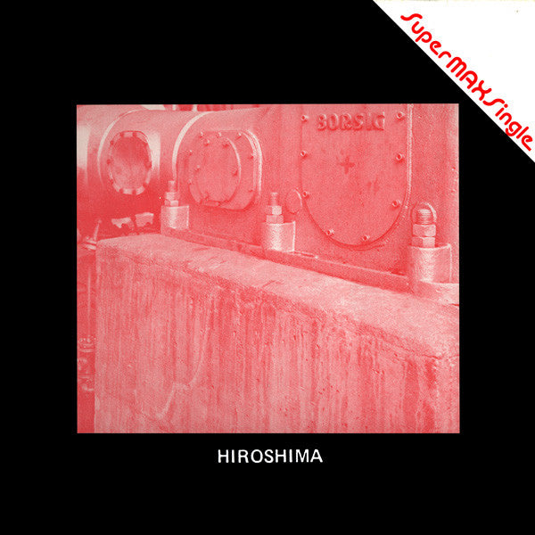 Borsig* - Hiroshima (12"", Maxi, Whi)