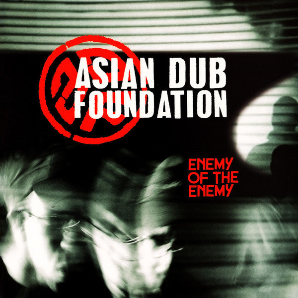 Asian Dub Foundation - Enemy Of The Enemy (2xLP, Album)