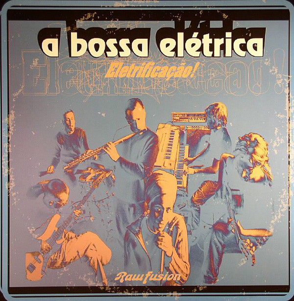 A Bossa Elétrica - Eletrificação (2xLP)