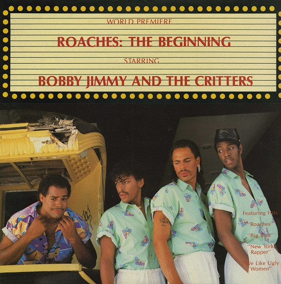 Bobby Jimmy And The Critters - Roaches: The Beginning (LP, Album)