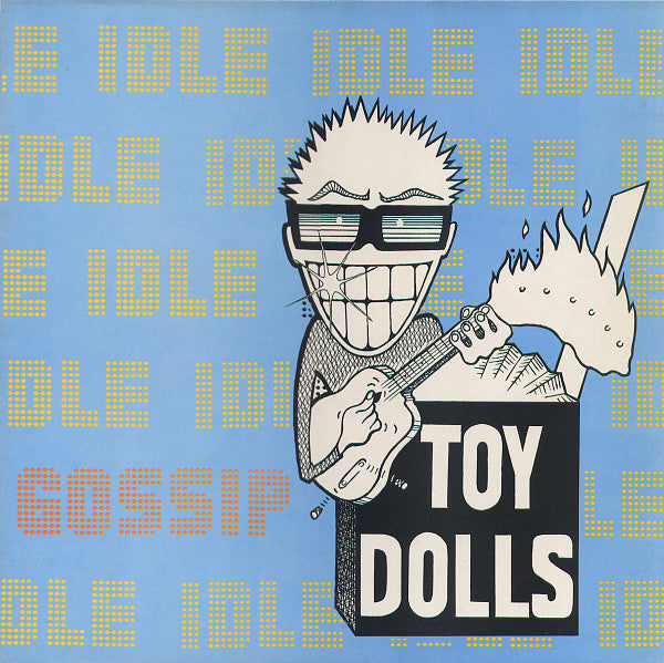 Toy Dolls - Idle Gossip (LP, Album)