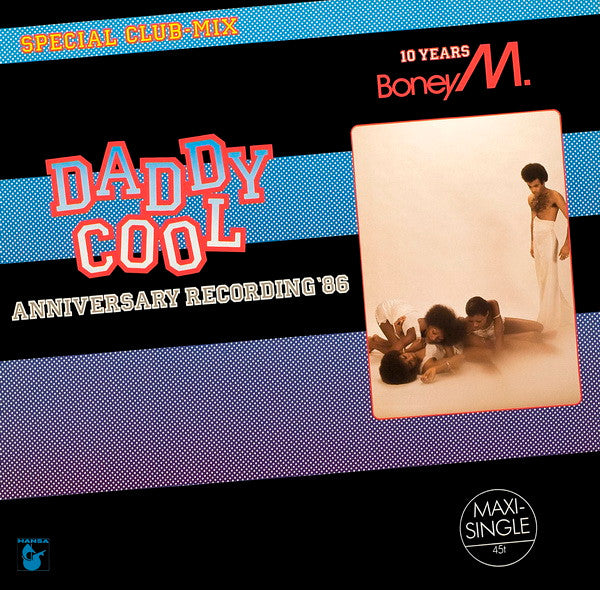 Boney M. - Daddy Cool - Anniversary Recording '86 (12"", Maxi)