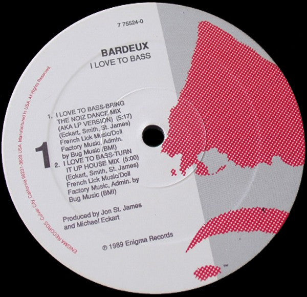 Bardeux - I Love To Bass (12"")