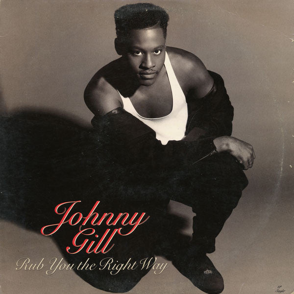 Johnny Gill - Rub You The Right Way (12"", Single)