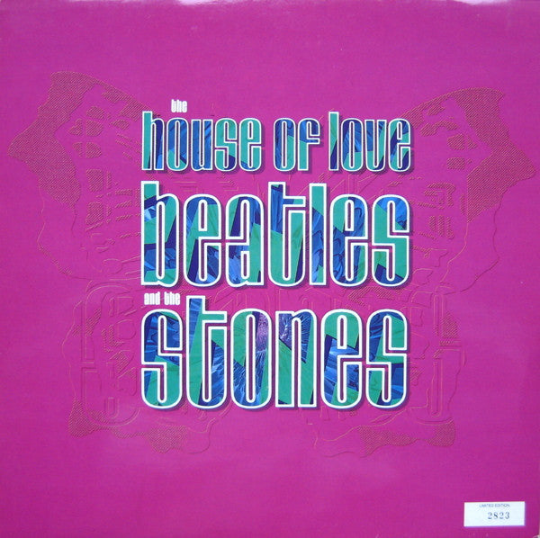 The House Of Love - Beatles And The Stones (12"", Single, Ltd, Num)