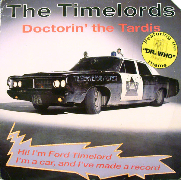 The Timelords - Doctorin' The Tardis (12"")