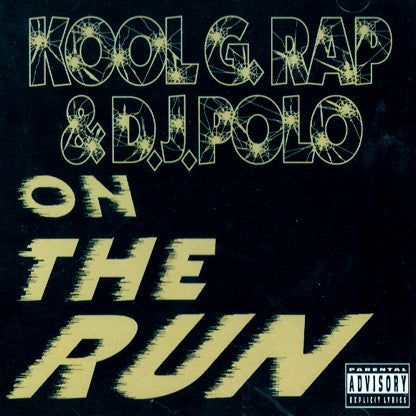 Kool G Rap & D.J. Polo - On The Run (12"")