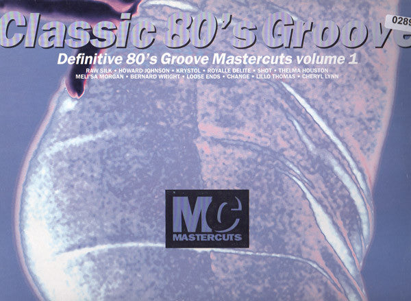 Various - Classic 80's Groove Mastercuts Volume 1 (2xLP, Comp)