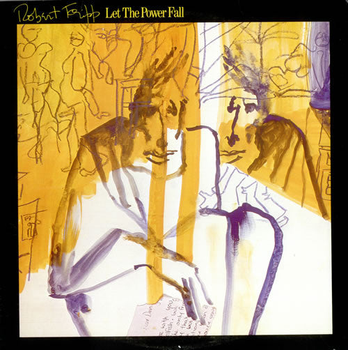 Robert Fripp - Let The Power Fall (LP, Album)