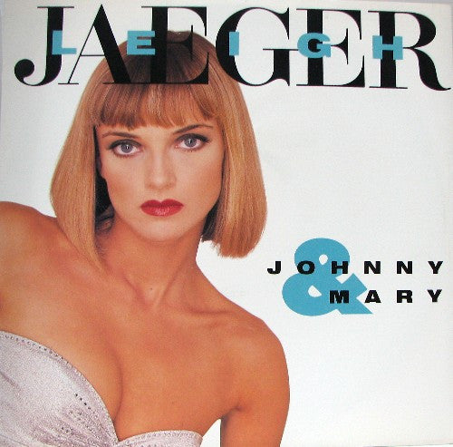 Leigh Jaeger - Johnny & Mary (12"")