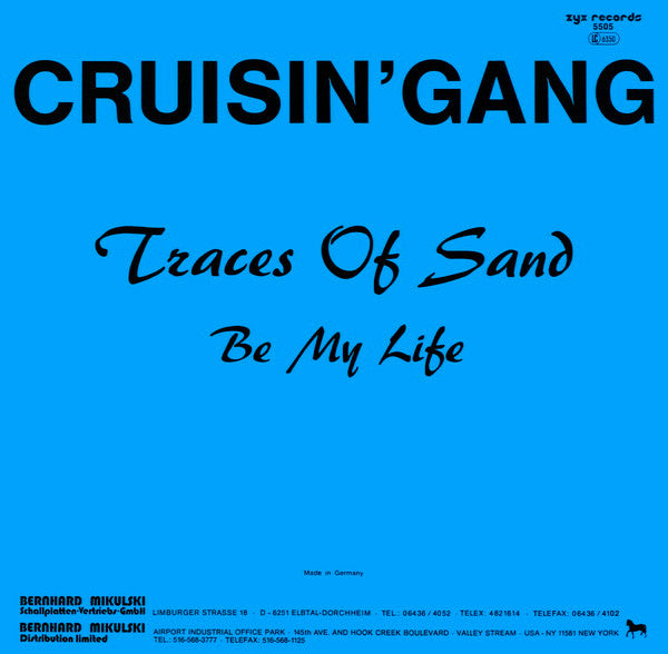 Cruisin' Gang - Traces Of Sand / Be My Life (12"")