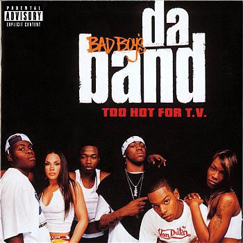 Bad Boy's Da Band* - Too Hot For T.V. (2xLP, Album)