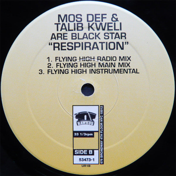 Mos Def & Talib Kweli Are Black Star - Respiration (12"")