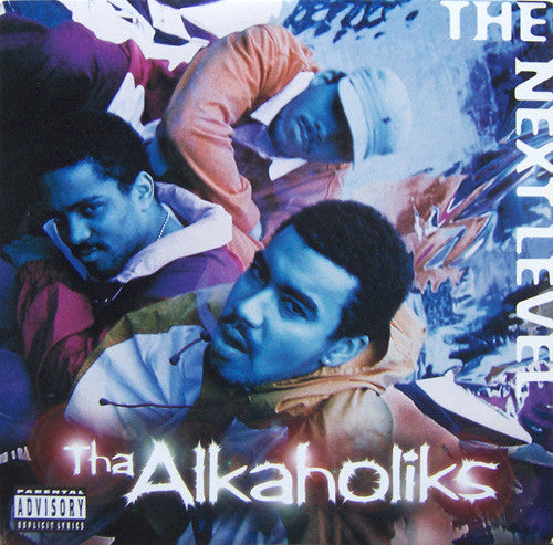 Tha Alkaholiks - The Next Level (12"")