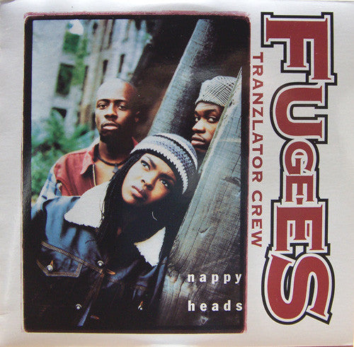 Fugees (Tranzlator Crew)* - Nappy Heads (12"")