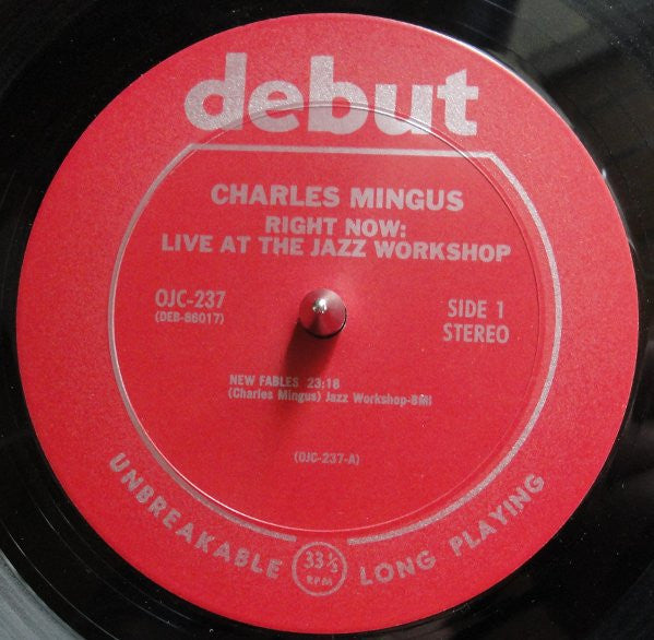Charles Mingus - Right Now: Live At The Jazz Workshop (LP, Album, RE)