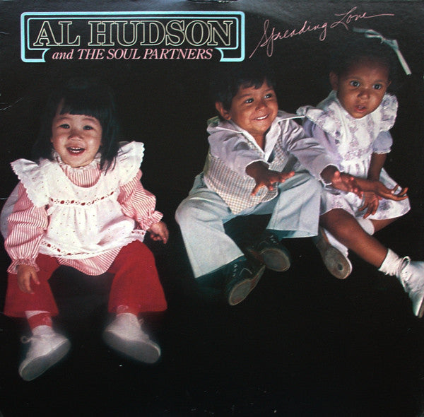 Al Hudson And The Soul Partners* - Spreading Love (LP, Album, San)