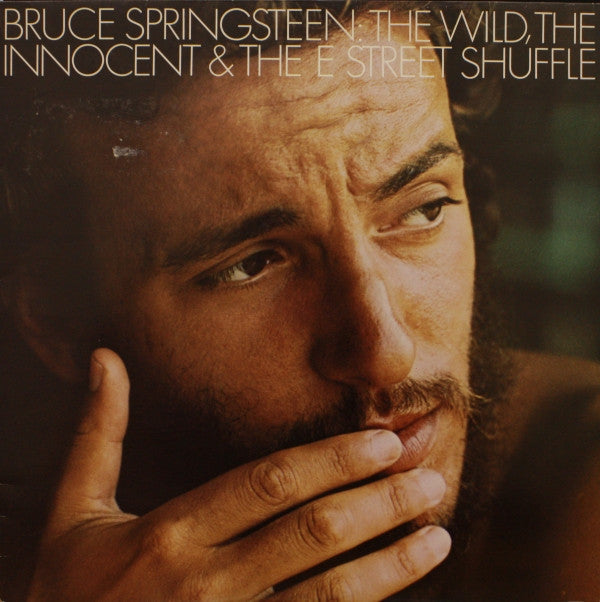 Bruce Springsteen - The Wild, The Innocent And The E Street Shuffle...