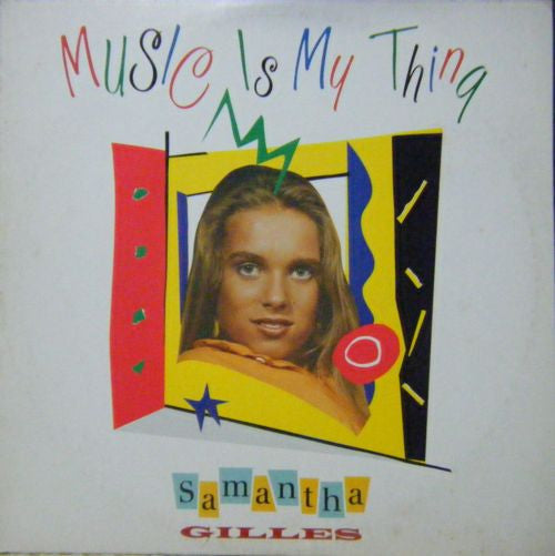 Samantha Gilles - Music Is My Thing / Under Control (12"")