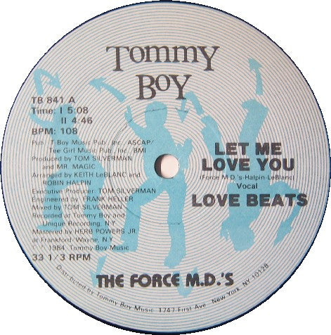 The Force M.D.'s* - Let Me Love You (12"")