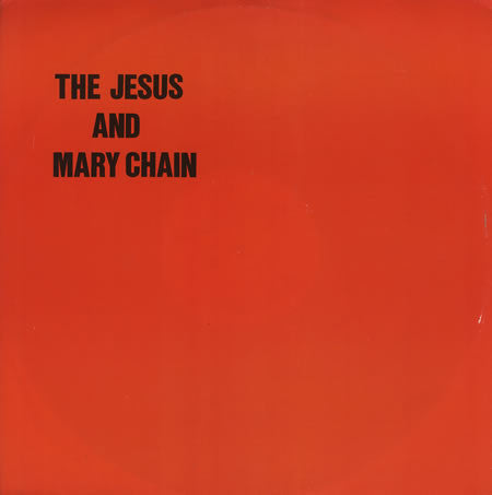 The Jesus And Mary Chain - Never Understand (12"")