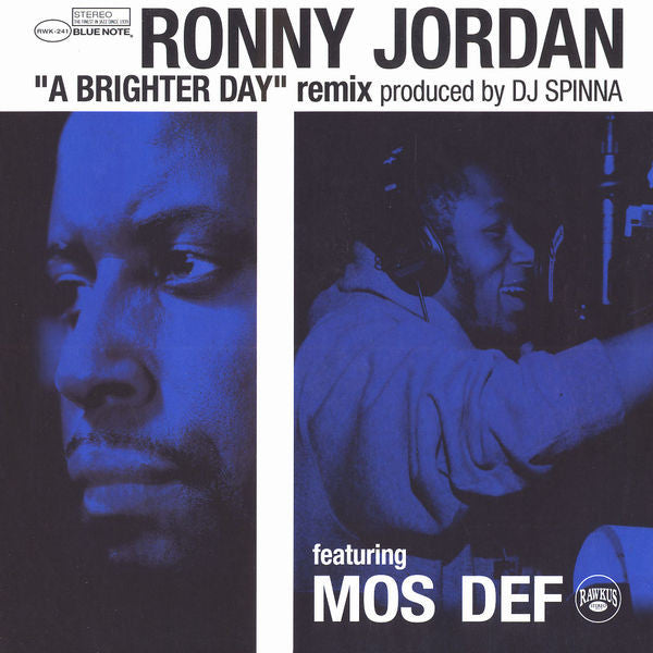 Ronny Jordan Featuring Mos Def - A Brighter Day (Remix) (12"")