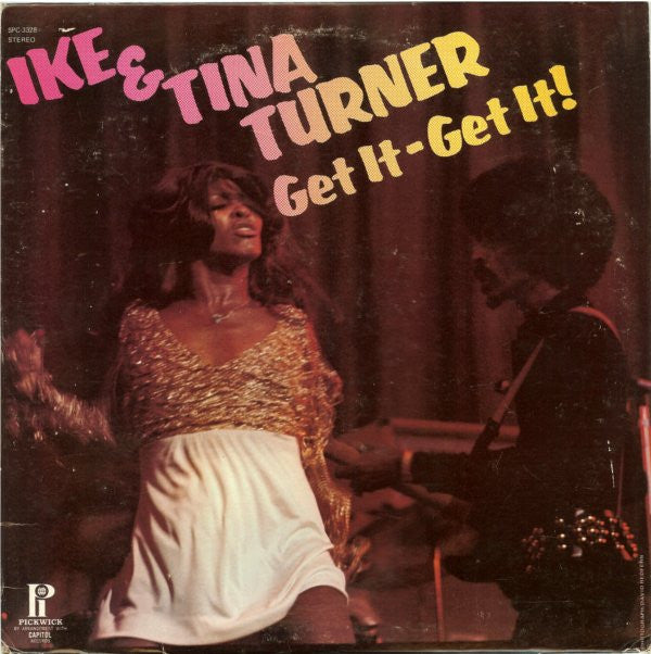 Ike & Tina Turner - Get It - Get It (LP, Album, RE)