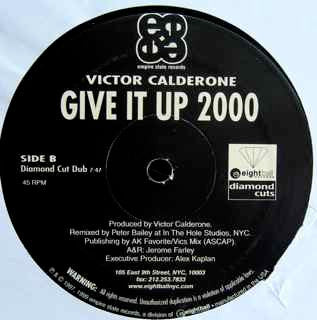 Victor Calderone - Give It Up 2000 (12"")