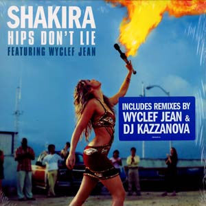 Shakira Featuring Wyclef Jean - Hips Don't Lie (12"")